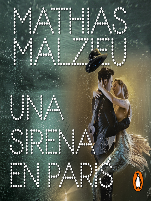 Title details for Una sirena en París by Mathias Malzieu - Available